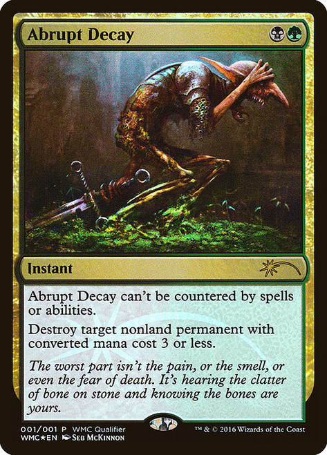 Abrupt Decay (WMC) (Foil) (#2016)