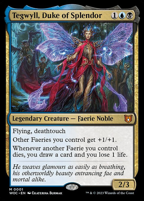 Tegwyll, Duke of Splendor (WOC) (Foil) (#1)