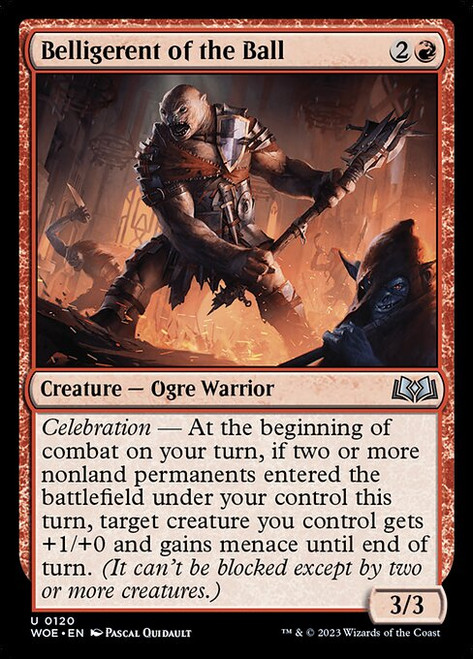 Belligerent of the Ball (WOE) (Foil) (#120)