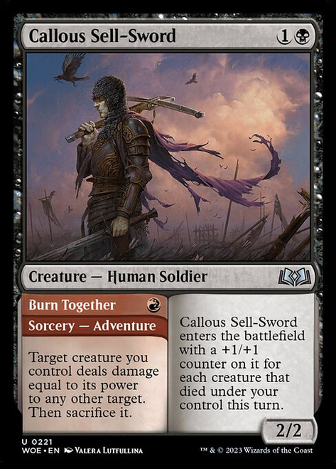 Callous Sell-Sword // Burn Together (WOE) (Foil) (#221)