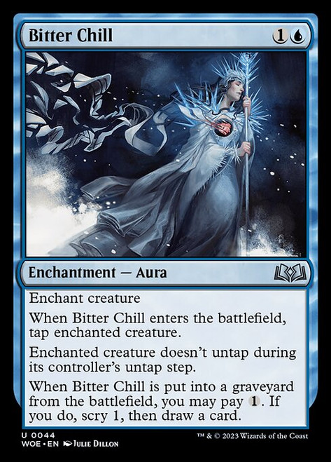 Bitter Chill (WOE) (Foil) (#44)