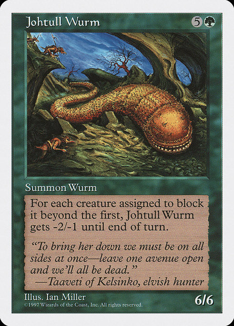 Johtull Wurm (5ED) (#306)