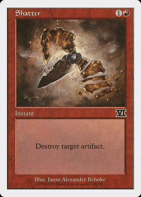 Shatter (6ED) (#204)