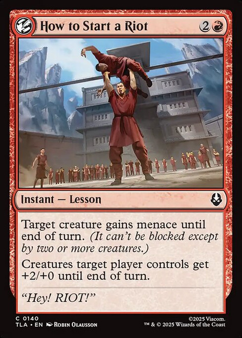 How to Start a Riot (TLA) (Foil) (#140)