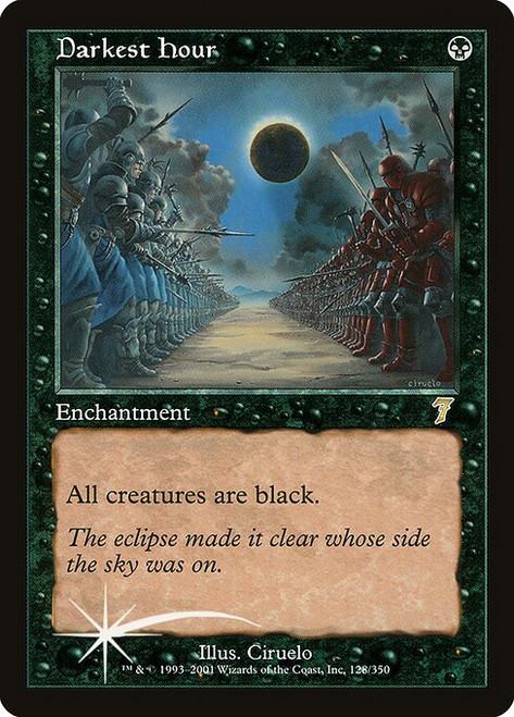 Darkest Hour (7ED) (Foil) (#128★)