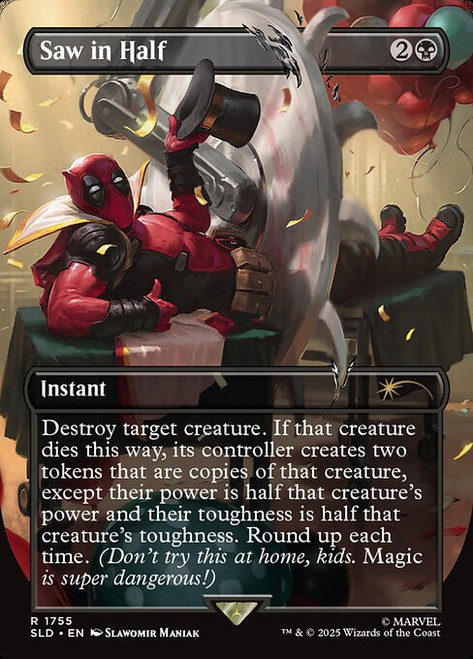 Saw in Half (SLD) (Borderless) (#1755)