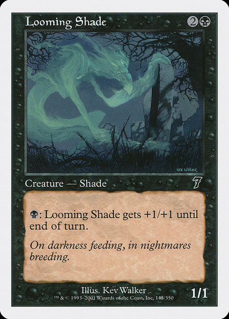 Looming Shade (7ED) (#145)