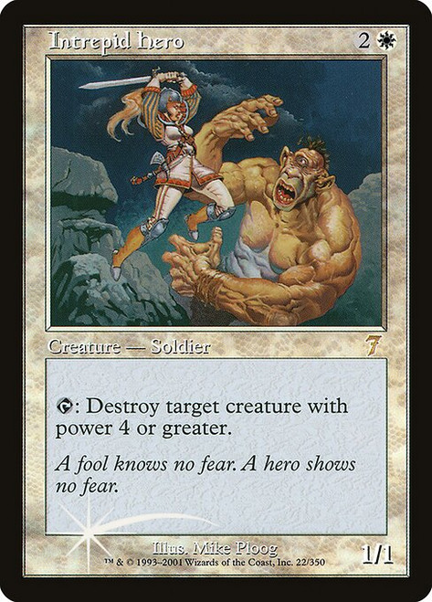 Intrepid Hero (7ED) (Foil) (#22★)