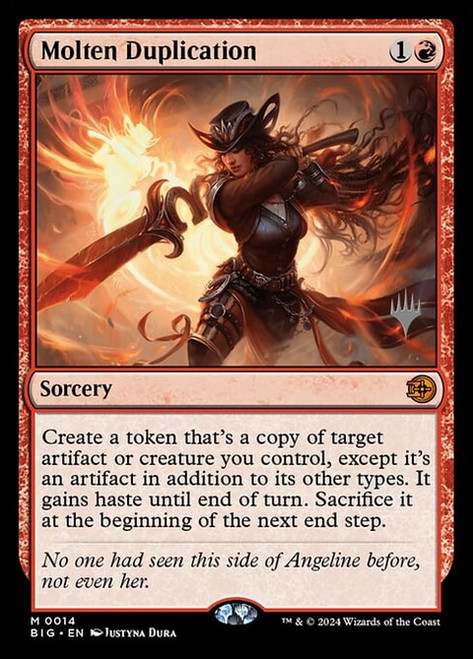 Molten Duplication (PBIG) (Foil) (#14p)
