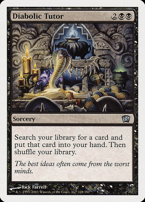 Diabolic Tutor (8ED) (#128)