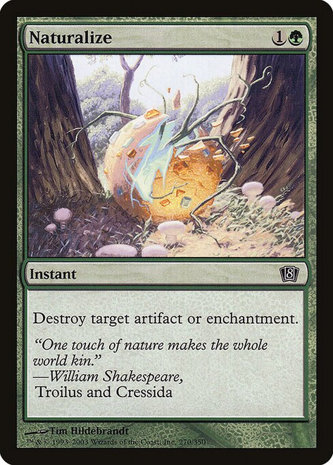 Naturalize (8ED) (Foil) (#270★)