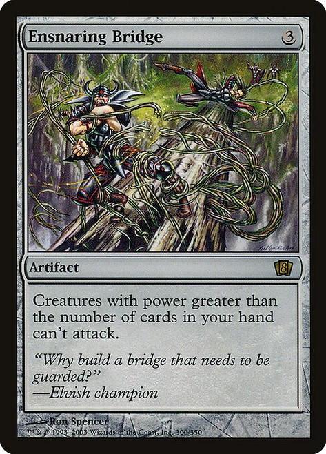 Ensnaring Bridge (8ED) (Foil) (#300★)