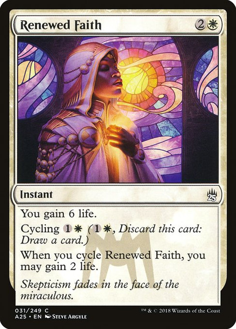 Renewed Faith (A25) (Foil) (#31)