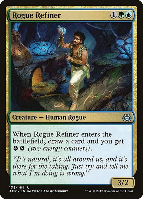 Rogue Refiner (AER) (#135)
