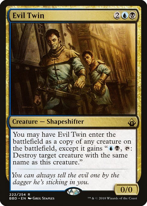 Evil Twin (BBD) (Foil) (#222)