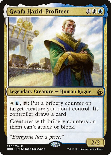 Gwafa Hazid, Profiteer (BBD) (#223)