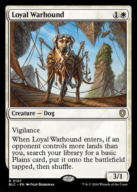 Loyal Warhound (BLC) (#107)