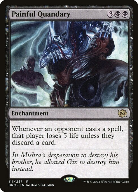 Painful Quandary (BRO) (Foil) (#111)