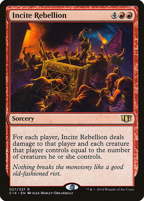 Incite Rebellion (C14) (#37)