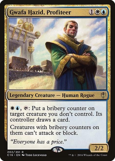 Gwafa Hazid, Profiteer (C16) (#202)