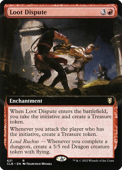 Loot Dispute (CLB) (Extended Art) (#631)