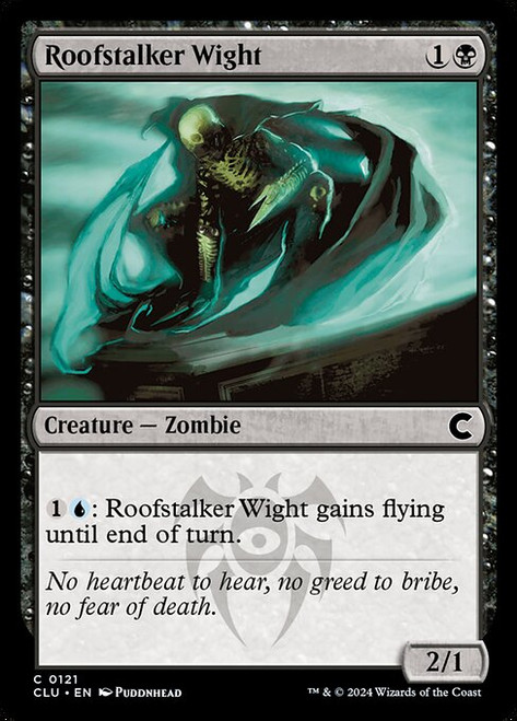 Roofstalker Wight (CLU) (#121)