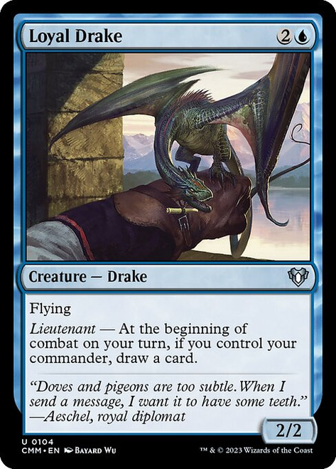 Loyal Drake (CMM) (Foil) (#104)