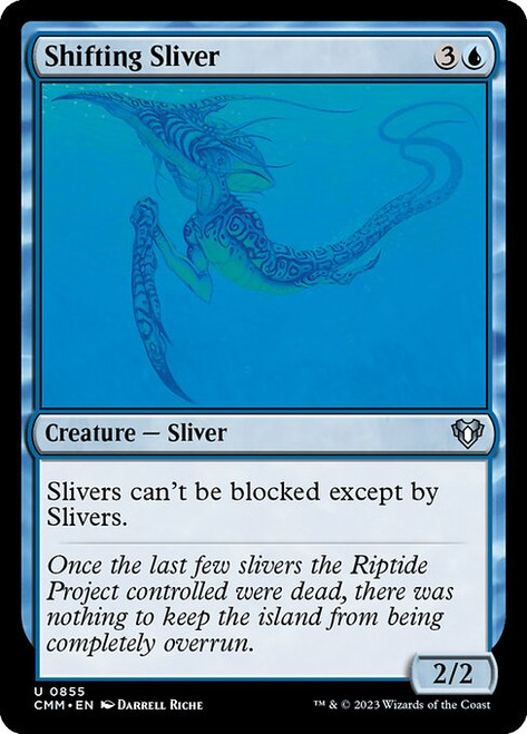 Shifting Sliver (CMM) (#855)