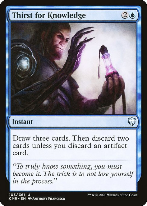 Thirst for Knowledge (CMR) (Foil) (#103)