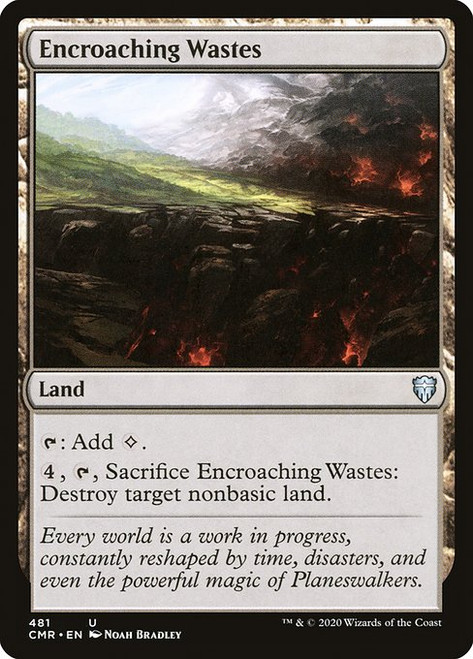 Encroaching Wastes (CMR) (#481)