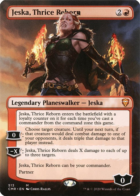 Jeska, Thrice Reborn (CMR) (Borderless) (#513)