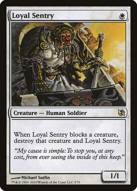 Loyal Sentry (DDF) (#5)