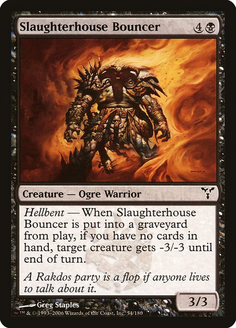 Slaughterhouse Bouncer (DIS) (Foil) (#54)