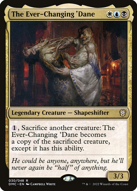 The Ever-Changing 'Dane (DMC) (Foil) (#30)