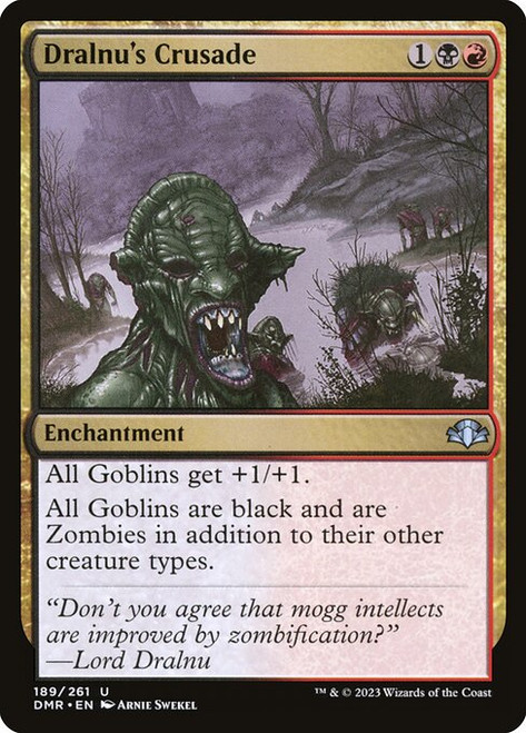 Dralnu's Crusade (DMR) (Foil) (#189)