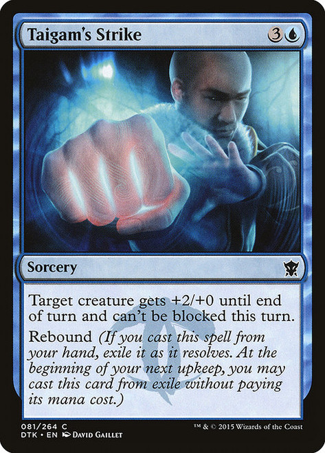 Taigam's Strike (DTK) (#81)