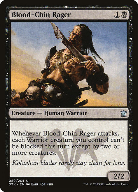 Blood-Chin Rager (DTK) (#89)