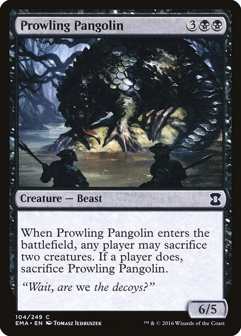 Prowling Pangolin (EMA) (#104)