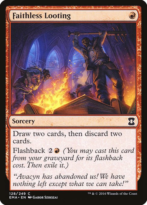 Faithless Looting (EMA) (#128)