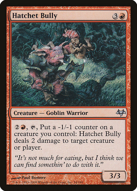Hatchet Bully (EVE) (Foil) (#54)