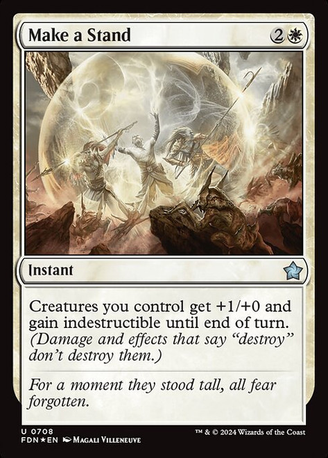Make a Stand (FDN) (Foil) (#708)