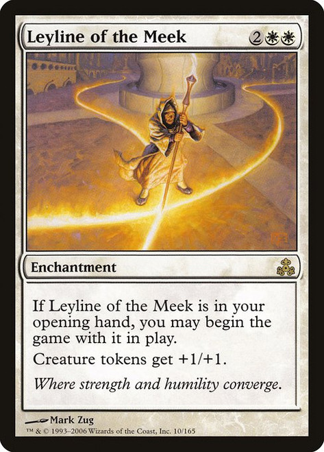 Leyline of the Meek (GPT) (Foil) (#10)