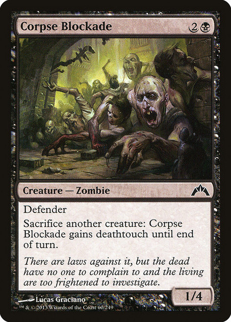 Corpse Blockade (GTC) (#60)