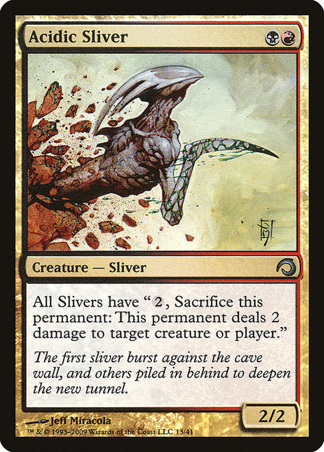 Acidic Sliver (H09) (Foil) (#13)