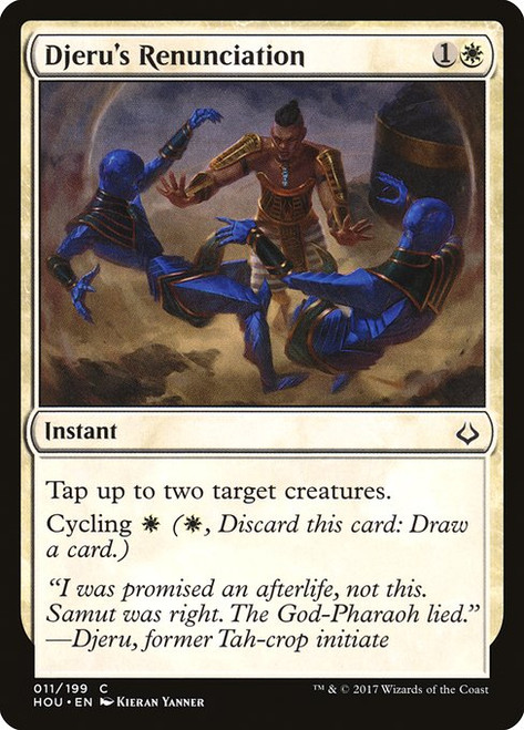 Djeru's Renunciation (HOU) (Foil) (#11)