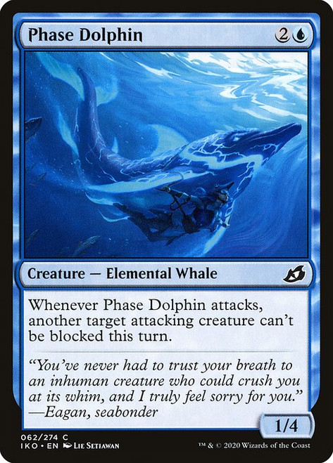 Phase Dolphin (IKO) (#62)