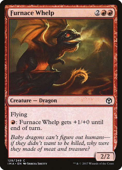 Furnace Whelp (IMA) (Foil) (#129)