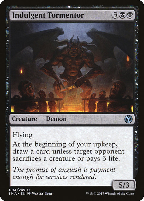 Indulgent Tormentor (IMA) (Foil) (#94)