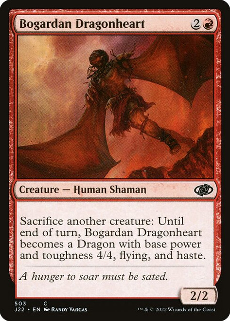 Bogardan Dragonheart (J22) (#503)