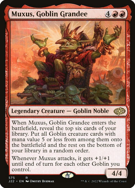 Muxus, Goblin Grandee (J22) (#575)